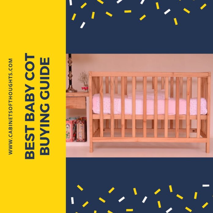 best baby cot buying guide